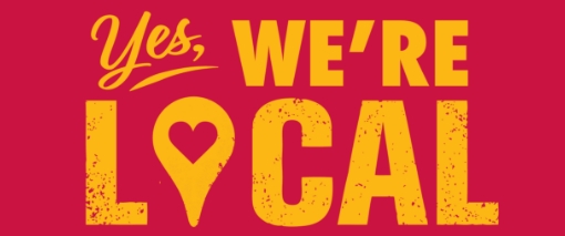 Yes, we're local
